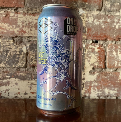 One Drop Brewing Co Not Even DDH Hoppy Ale