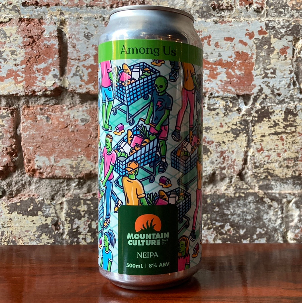 Mountain Culture Among Us NEIPA