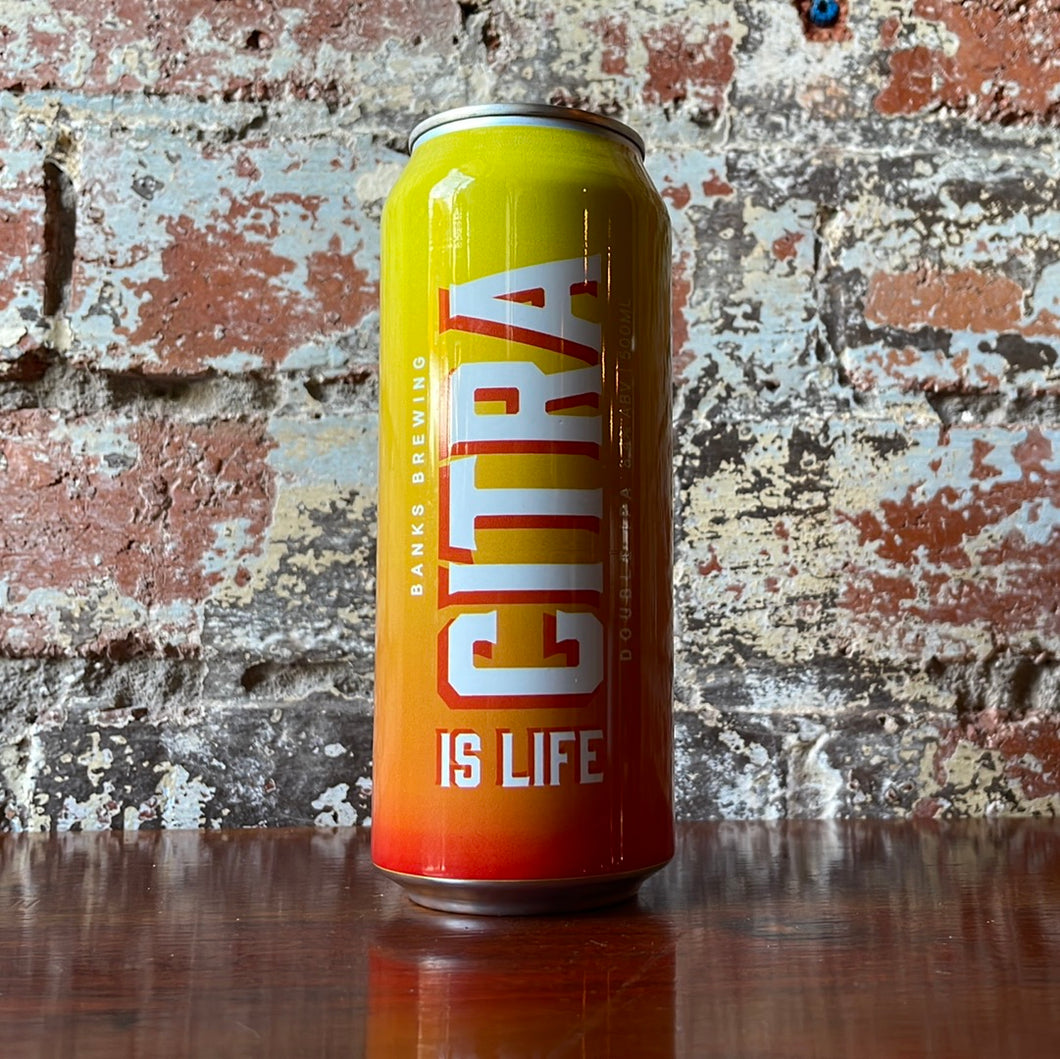 Banks Brewing Citra is Life DDH DIPA