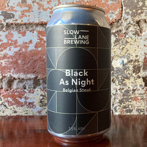 Slow Lane Black As Night Belgian Stout