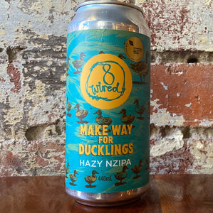 8 Wired Make Way For Ducklings Hazy NZIPA