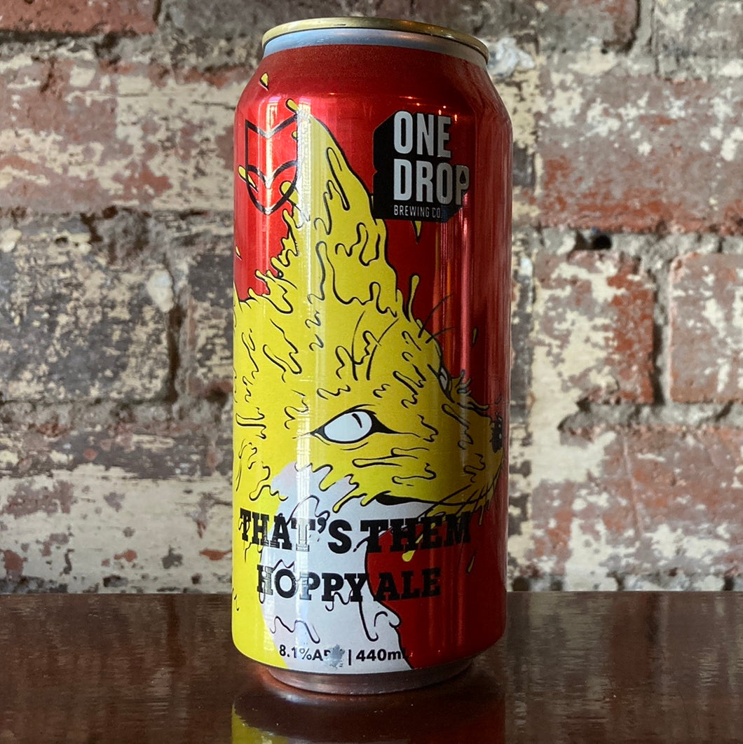 One Drop x Fox Friday That’s Them Hoppy Ale DIPA