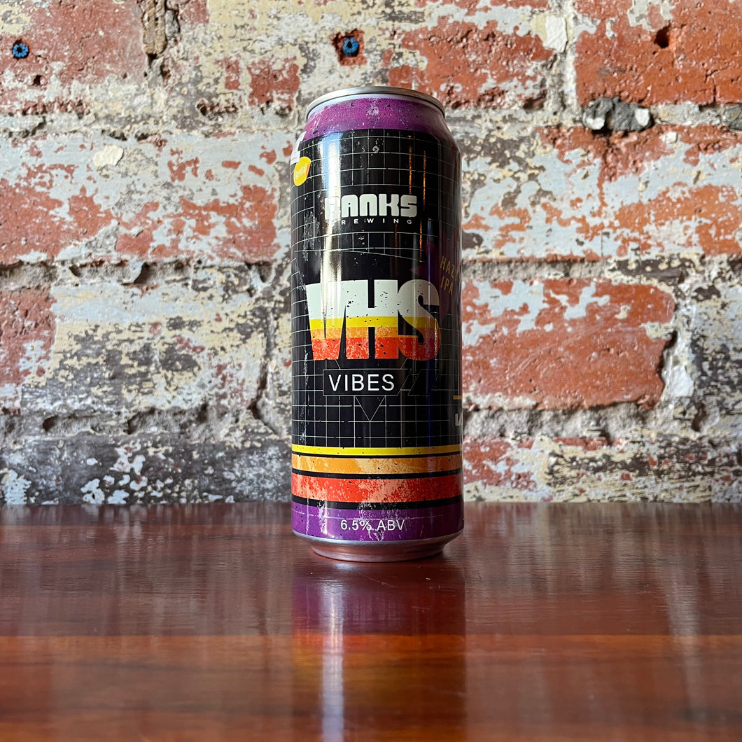 Banks VHS Vibes Hazy IPA