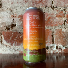 Load image into Gallery viewer, Wander Beyond Dolis Imperial Stout with Peruvian cacao and vanilla
