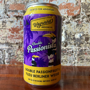 Wayward Double Passionista Double Passionfruit & Yuzu Berliner Weisse