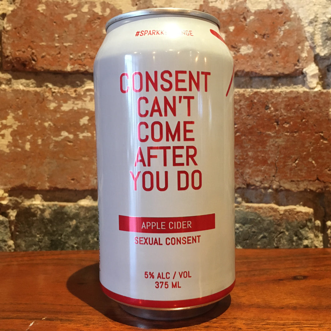 Sparkke Consent Can’t Come After You Do Apple Cider