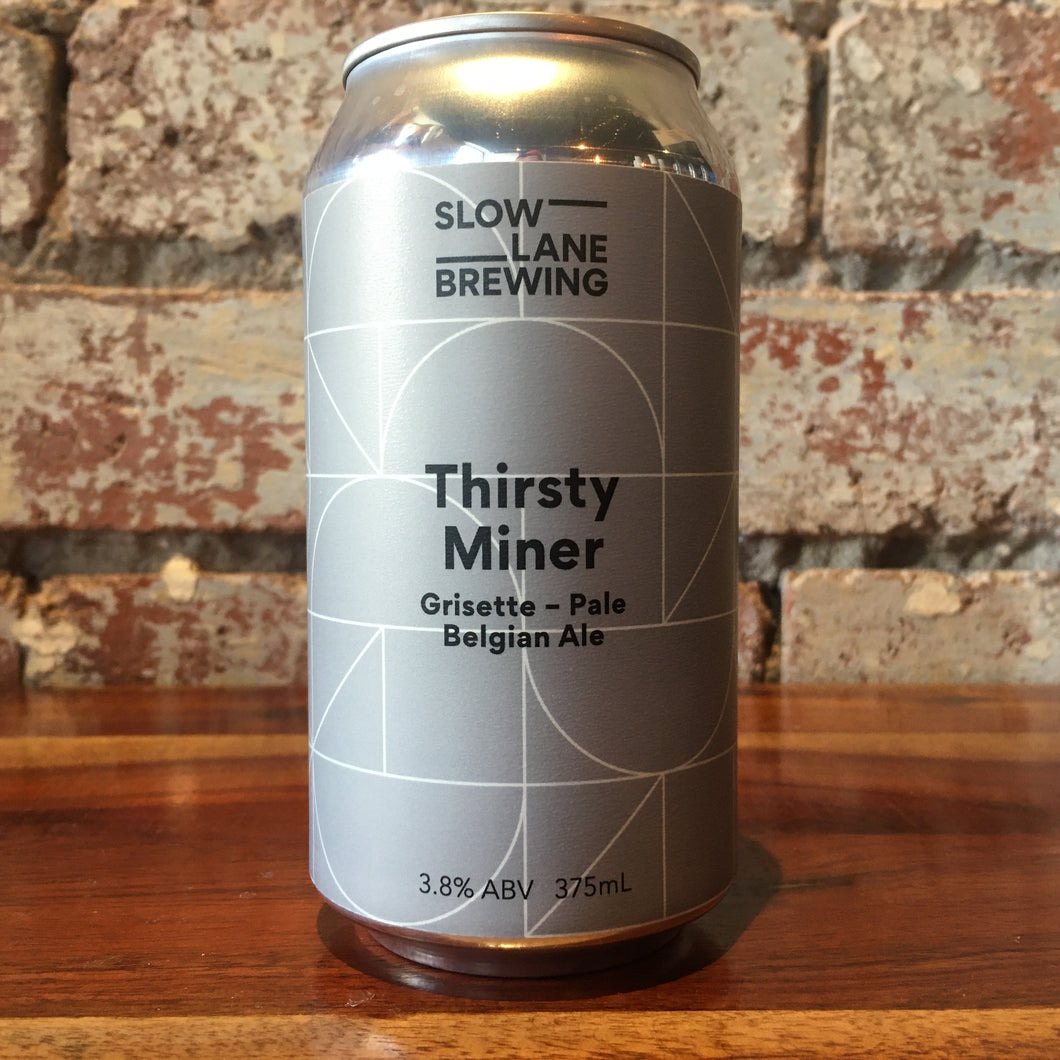 Slow Lane Thirsty Miner Grisette Pale Belgian Ale