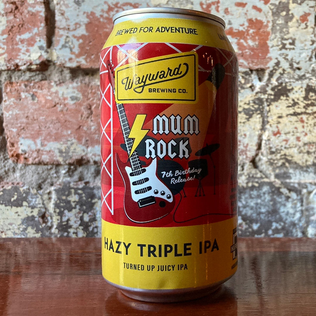 Wayward Mum Rock Hazy TIPA