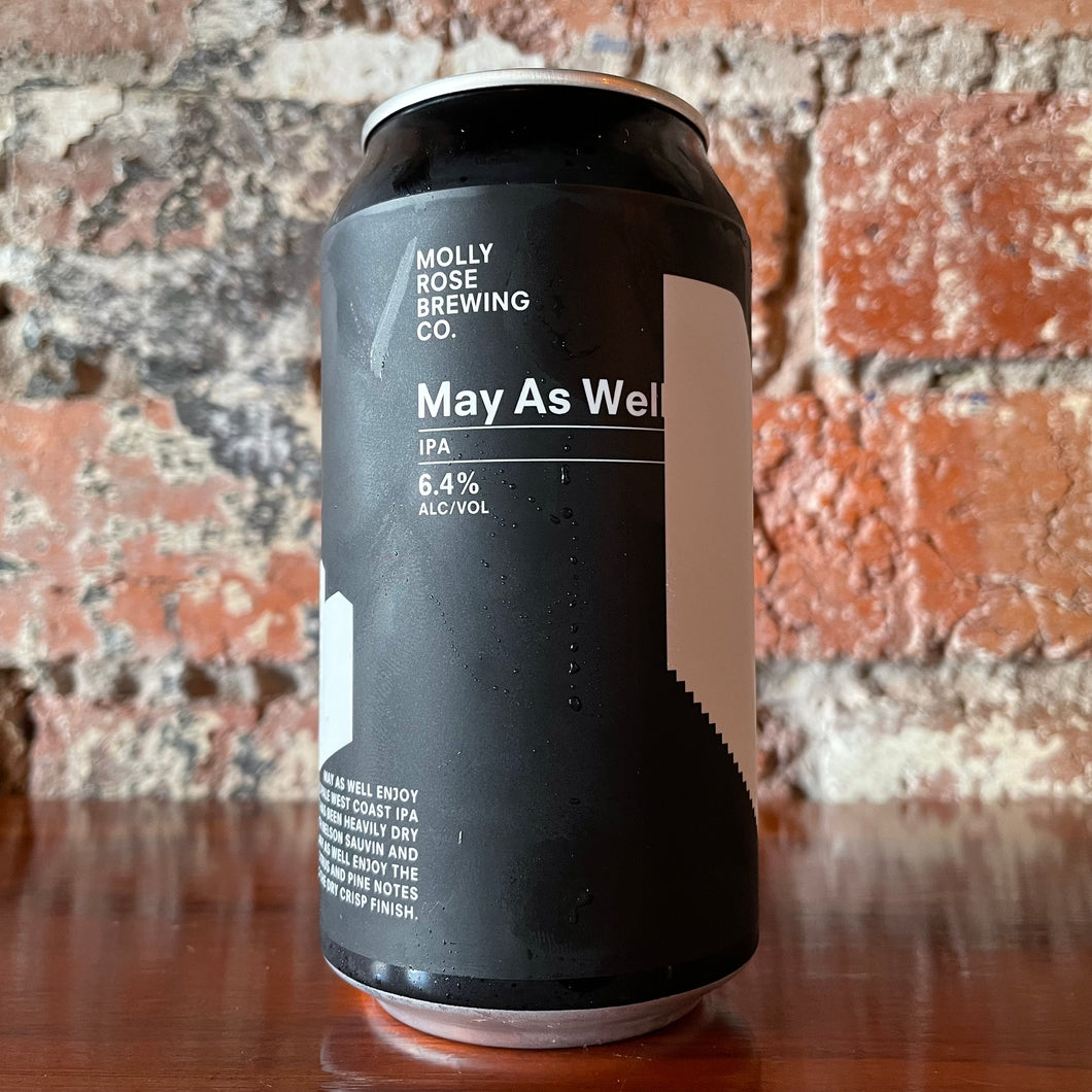 Molly Rose May As Well IPA