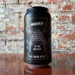 Bonehead Bonafide To The Wolves Dry Irish Stout