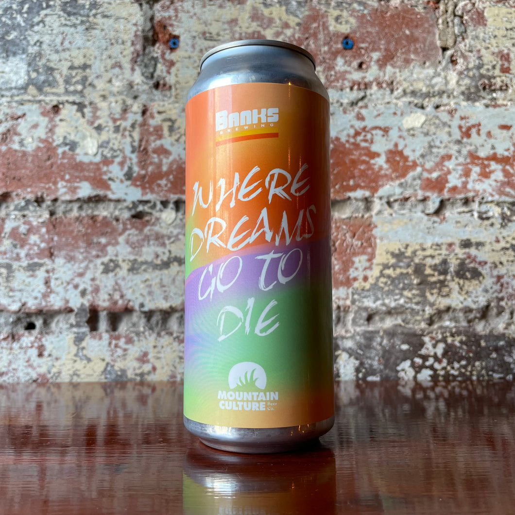Mountain Culture x Banks Where Dreams Go to Die DDH DIPA