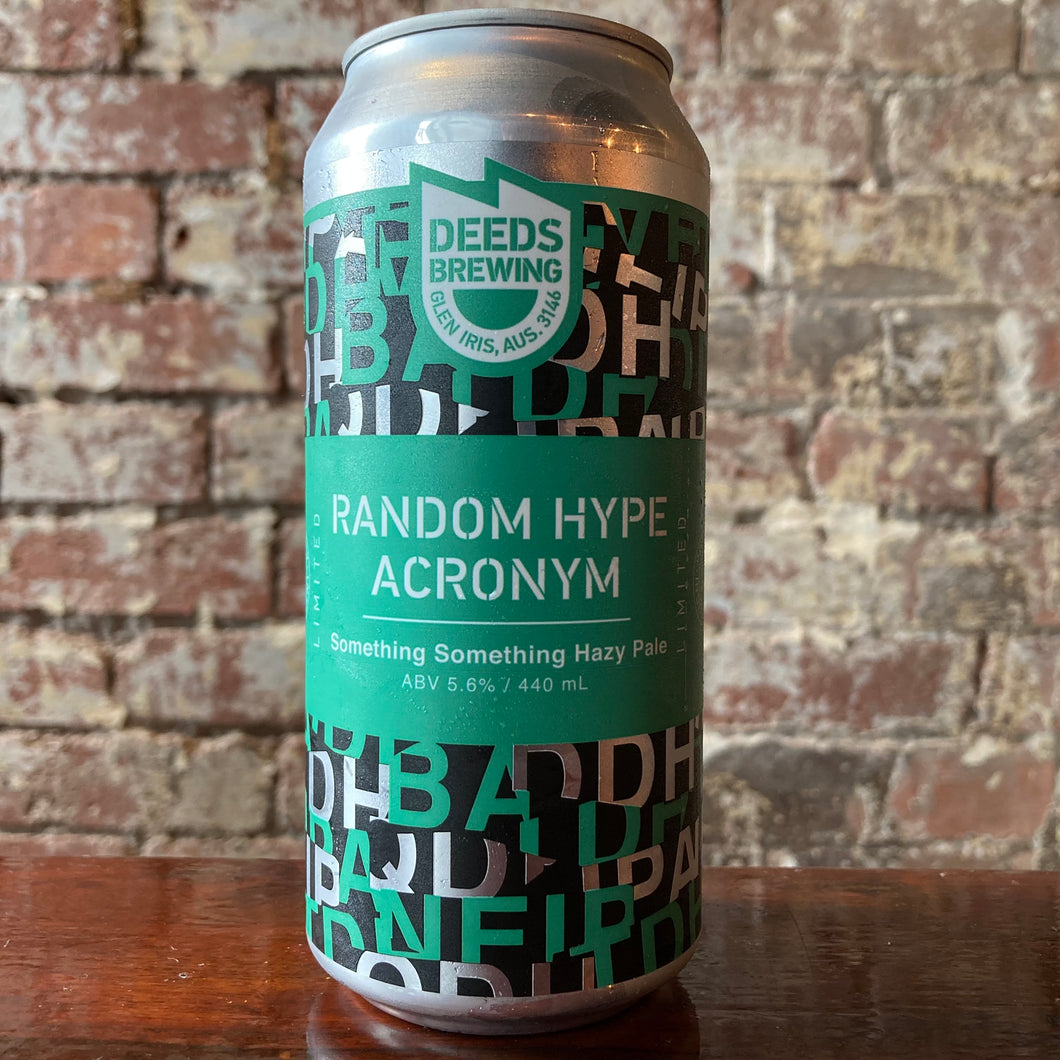 Deeds Random Hype Acronym Something Something Hazy Pale