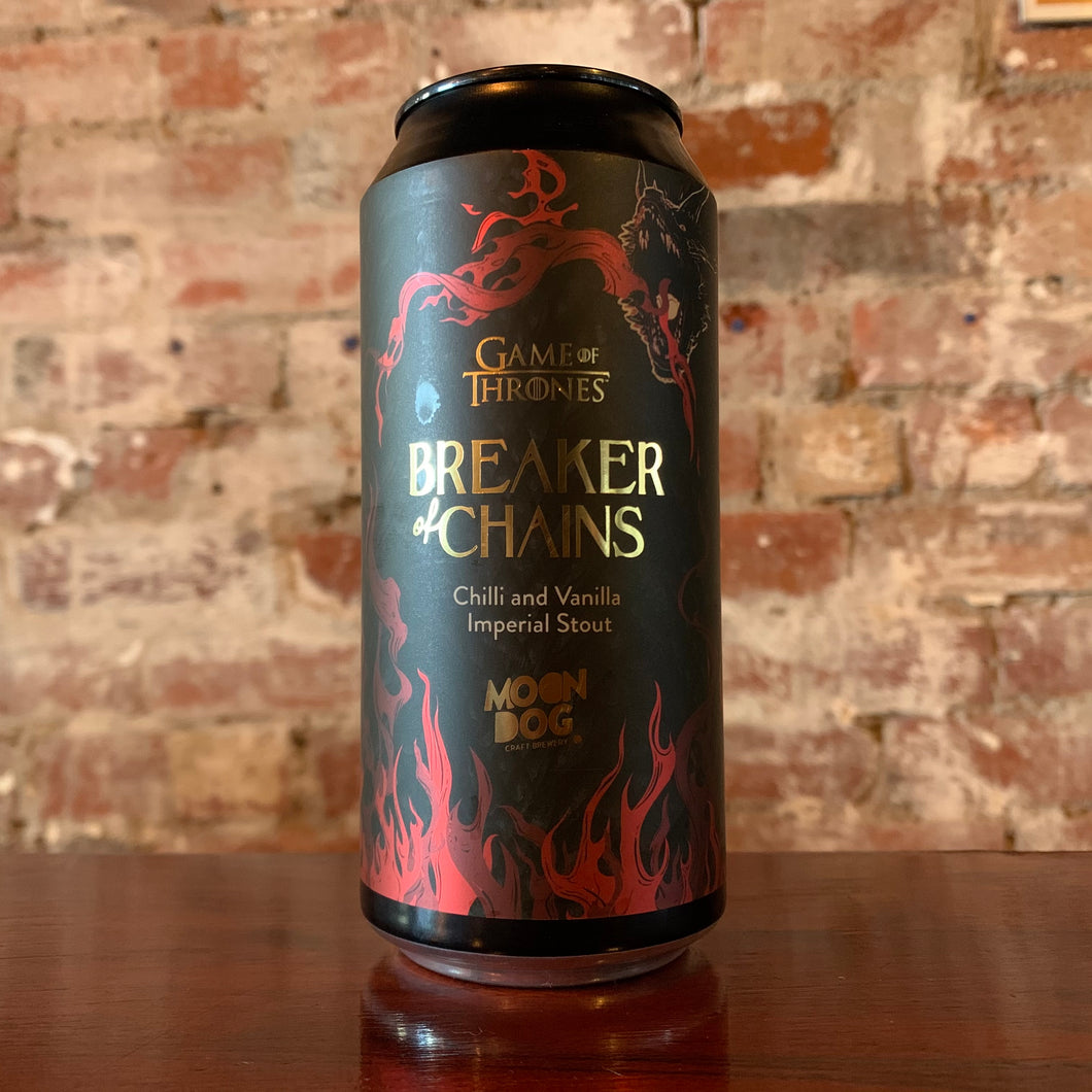 Moon Dog Game of Thrones Breaker of Chains Chilli and Vanilla Imperial Stout