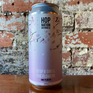Hop Nation Stop & Smell The Flowers Ume Plum IPL